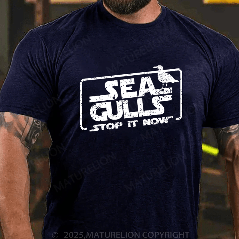 Maturelion Men's T-Shirt Sea Gulls Stop It Now T-Shirt (Free Customization)