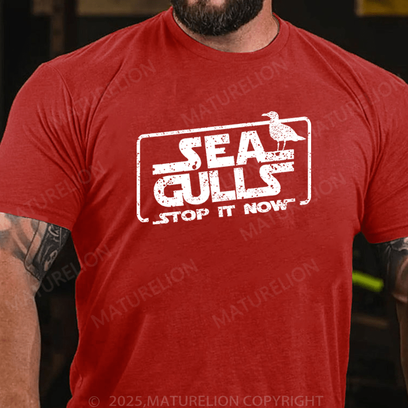 Maturelion Men's T-Shirt Sea Gulls Stop It Now T-Shirt (Free Customization)