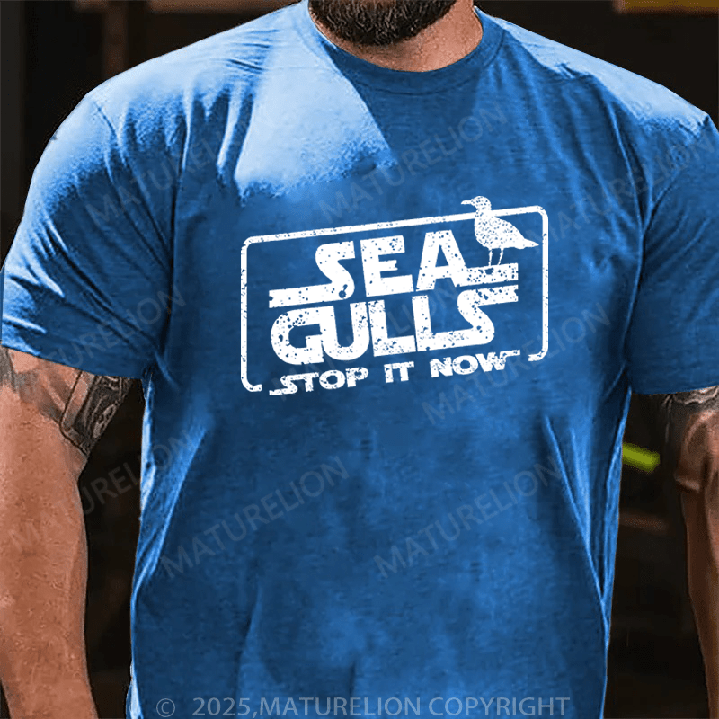 Maturelion Men's T-Shirt Sea Gulls Stop It Now T-Shirt (Free Customization)