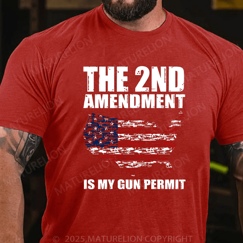 Maturelion Men's T-Shirt The 2nd Amendment Is My Gun Permit T-Shirt