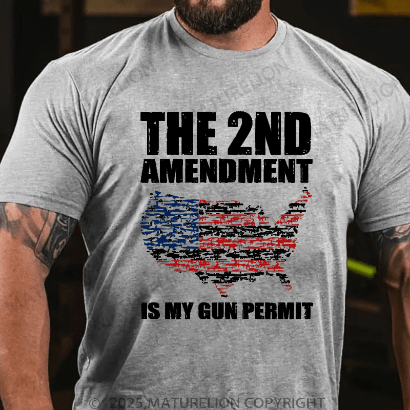 Maturelion Men's T-Shirt The 2nd Amendment Is My Gun Permit T-Shirt