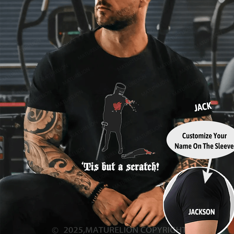 Maturelion Men's T-Shirt Tis But A Scratch! T-Shirt (Free Customization)