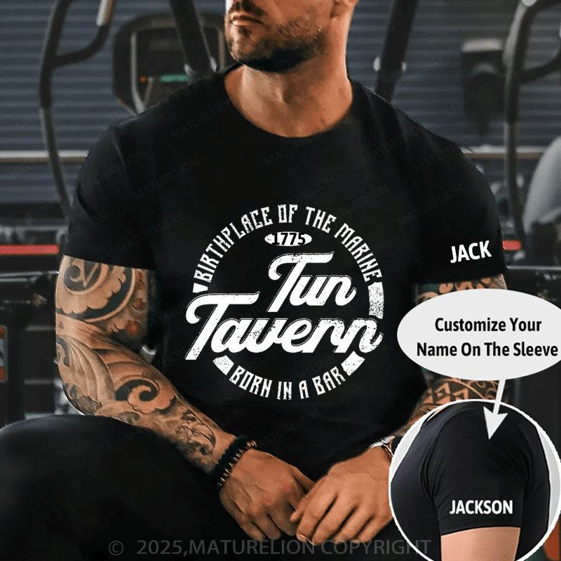 Maturelion Men's T-Shirt Tun Tavern Marine Corps Birthplace Of The Marine Born In A Bar Men's T-Shirt (Free Customization)