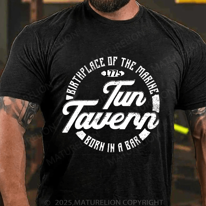 Maturelion Men's T-Shirt Tun Tavern Marine Corps Birthplace Of The Marine Born In A Bar Men's T-Shirt (Free Customization)