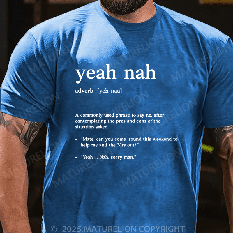 Maturelion Men's T-Shirt Yeah Nah T-Shirt (Free Customization)