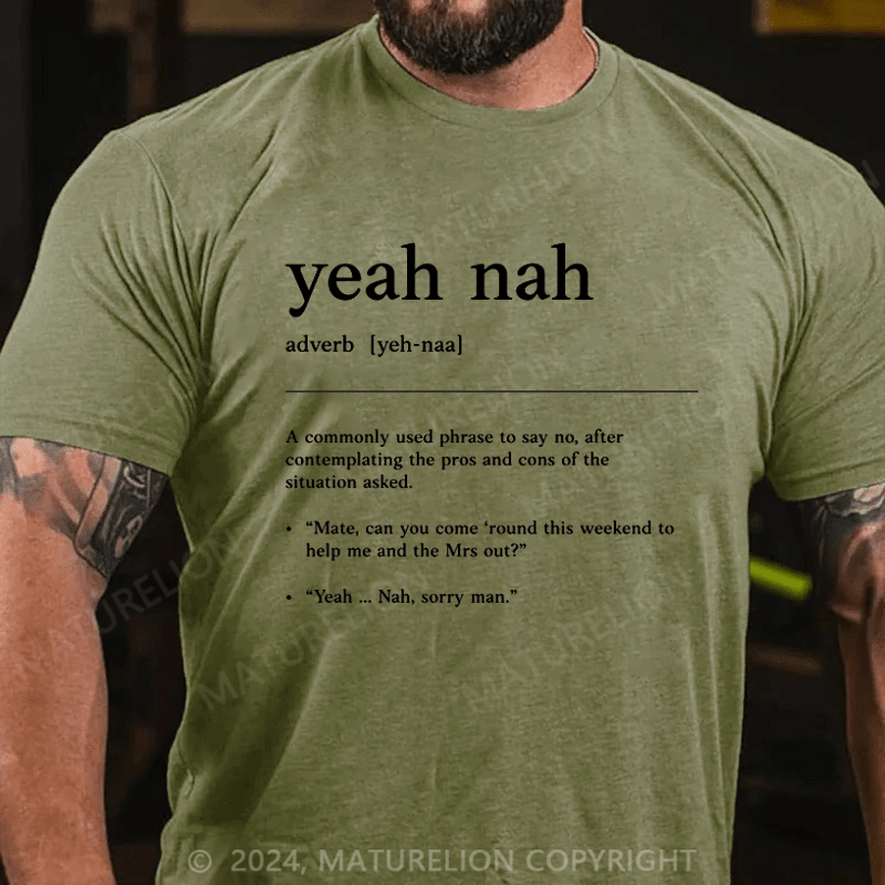 Maturelion Men's T-Shirt Yeah Nah T-Shirt (Free Customization)