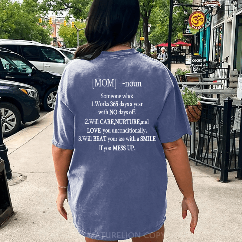 Maturelion Mom Noun Some Who DTG Printing Washed Cotton T-Shirt