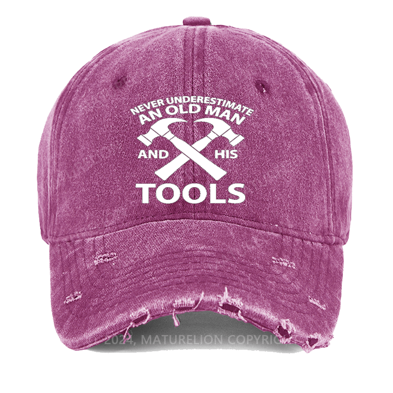Maturelion Never Underestimate An Old Man Andhis Tool Washed Vintage Cap