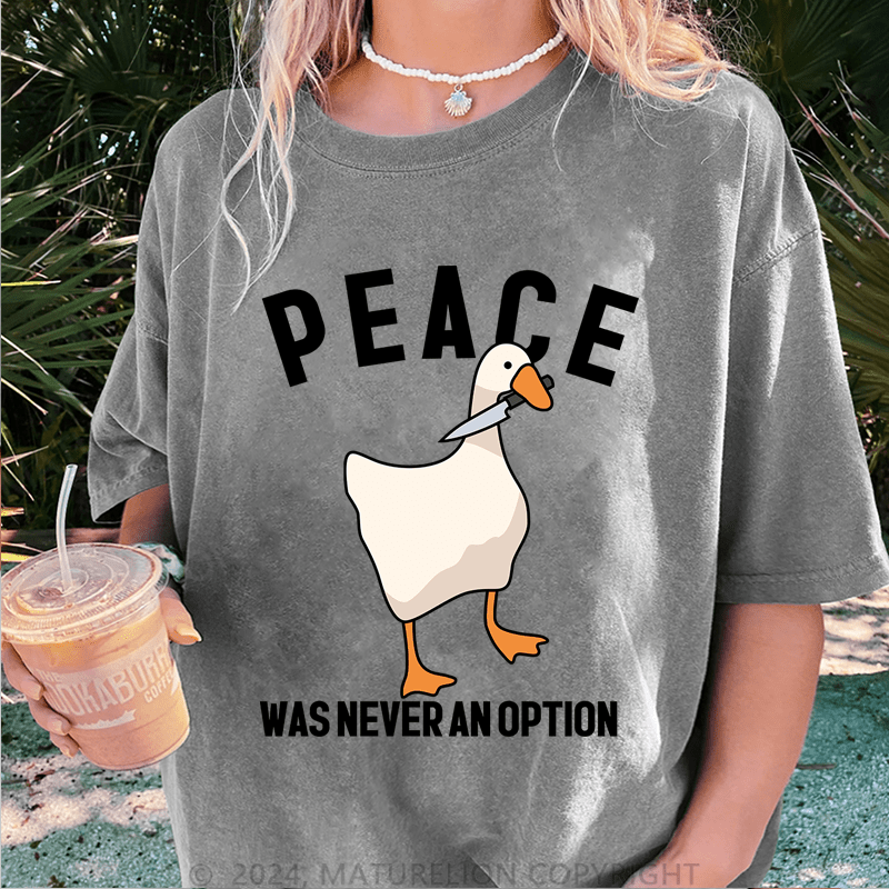 Maturelion Pace Was Never An Option DTG Printing Washed T-Shirt