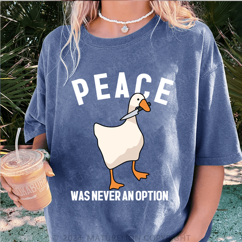 Maturelion Pace Was Never An Option DTG Printing Washed T-Shirt