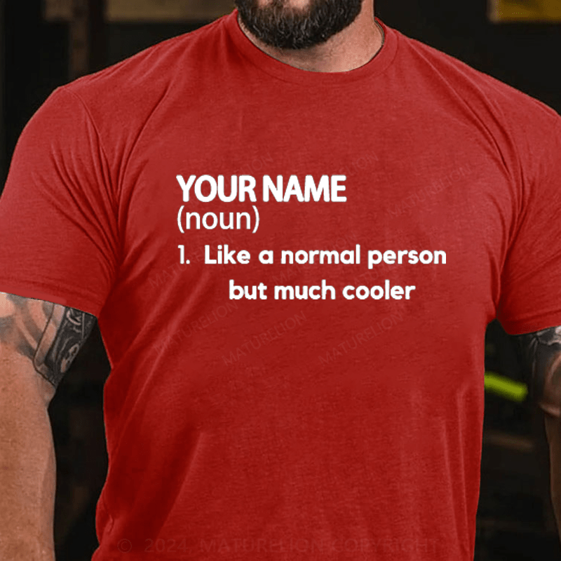 Maturelion Custom T-Shirt Name Cotton T-Shirt