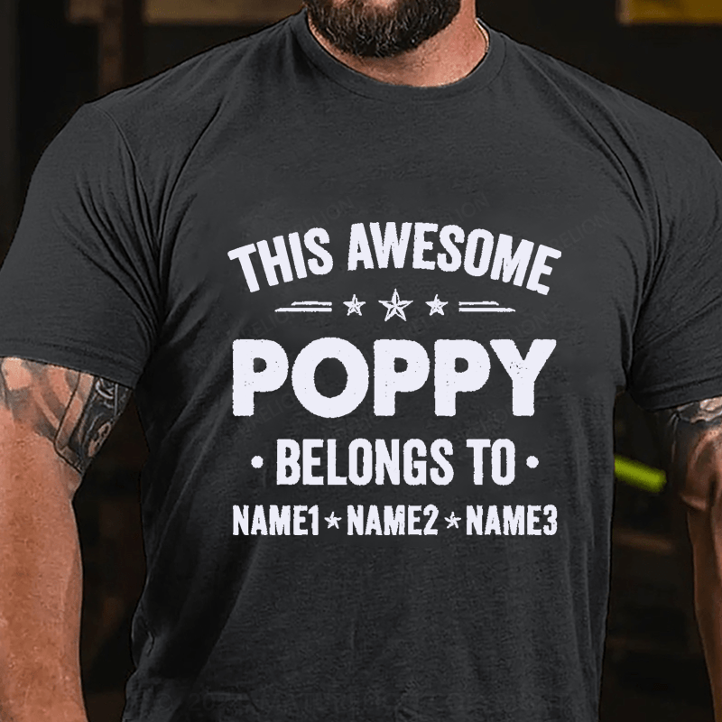 Maturelion Custom T-Shirt Name This Awesome Poppy Belongs To Someone Cotton T-Shirt