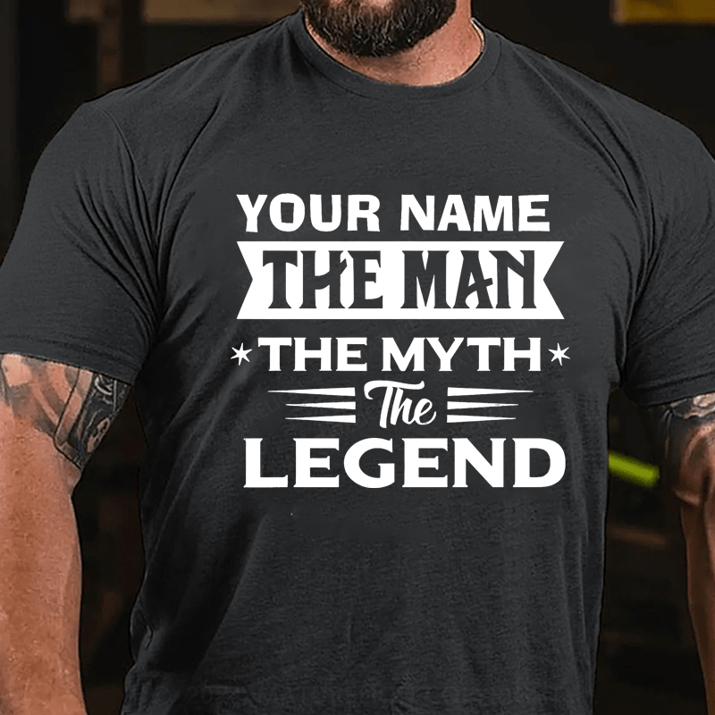 Maturelion Custom T-Shirt The Man The Myth The Legend Cotton T-Shirt