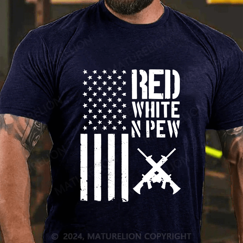 Maturelion Red White And Pew Gun Lover American Gun Rights Cotton T-shirt