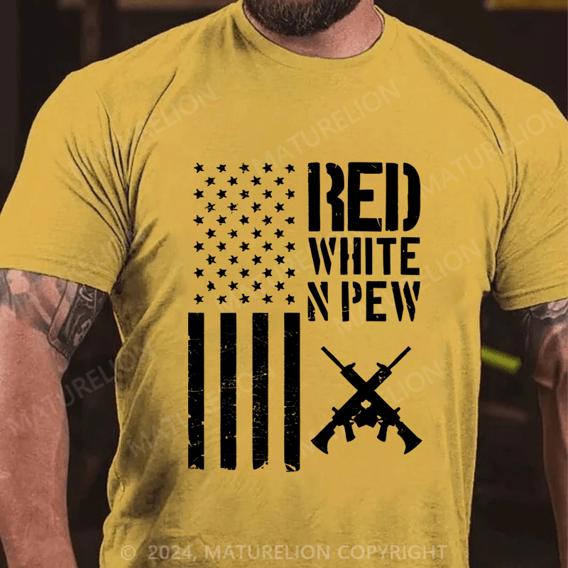 Maturelion Red White And Pew Gun Lover American Gun Rights Cotton T-shirt