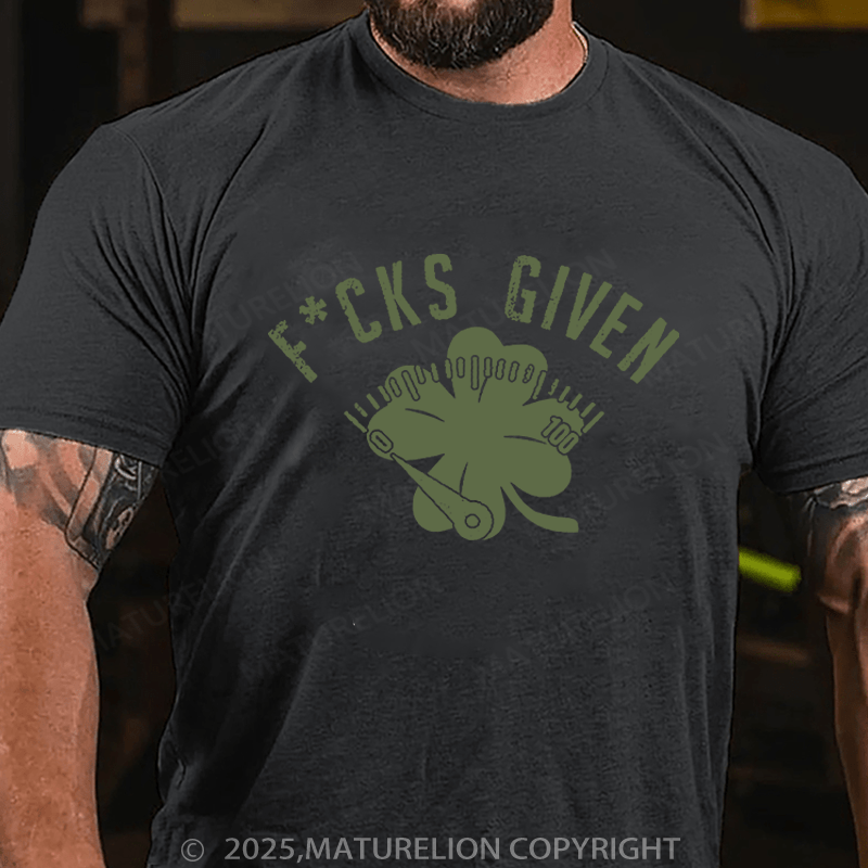 Maturelion St Patrick's T-shirt Fucks Given Funny T-shirt