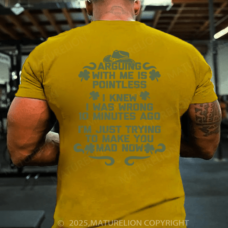 Maturelion St Patrick's T-shirt I Don't Want Anyone Thinking I'm An Asshole I Want Them To Be 100% Sure About It Funny T-shirt
