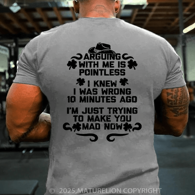 Maturelion St Patrick's T-shirt I Don't Want Anyone Thinking I'm An Asshole I Want Them To Be 100% Sure About It Funny T-shirt