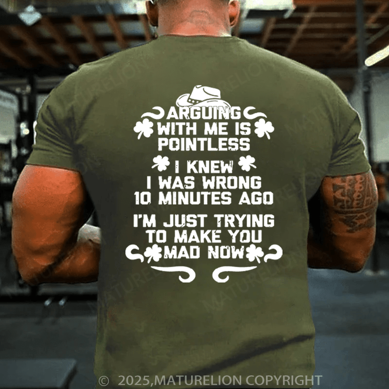 Maturelion St Patrick's T-shirt I Don't Want Anyone Thinking I'm An Asshole I Want Them To Be 100% Sure About It Funny T-shirt