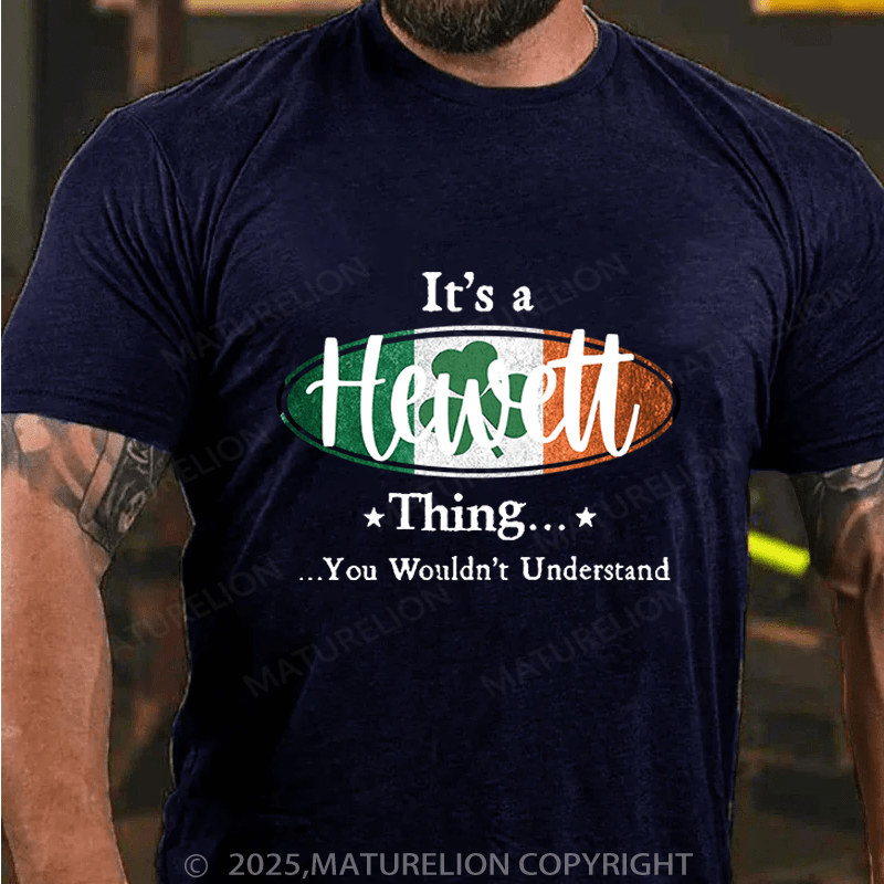 Maturelion St Patrick's T-shirt It's A Your Name Thing You Wouldn't Understand Funny T-shirt