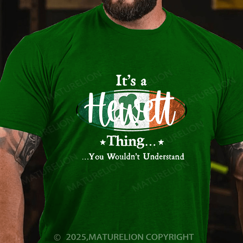 Maturelion St Patrick's T-shirt It's A Your Name Thing You Wouldn't Understand Funny T-shirt