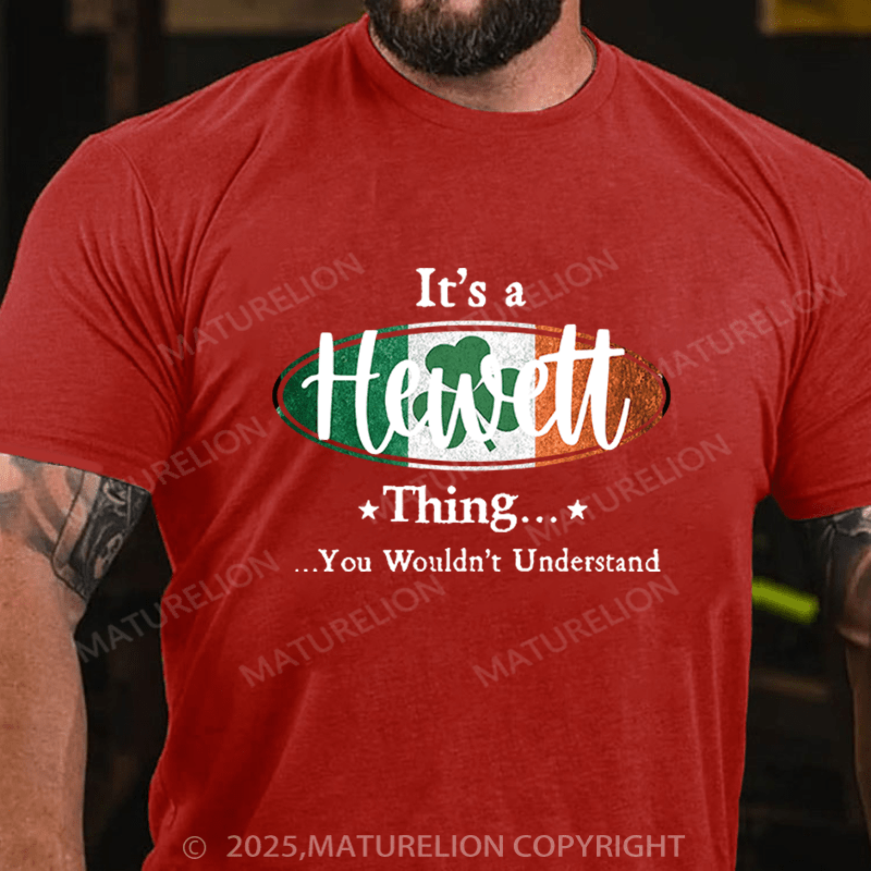 Maturelion St Patrick's T-shirt It's A Your Name Thing You Wouldn't Understand Funny T-shirt