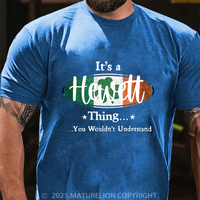 Maturelion St Patrick's T-shirt It's A Your Name Thing You Wouldn't Understand Funny T-shirt