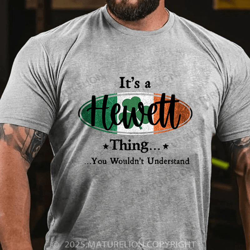 Maturelion St Patrick's T-shirt It's A Your Name Thing You Wouldn't Understand Funny T-shirt
