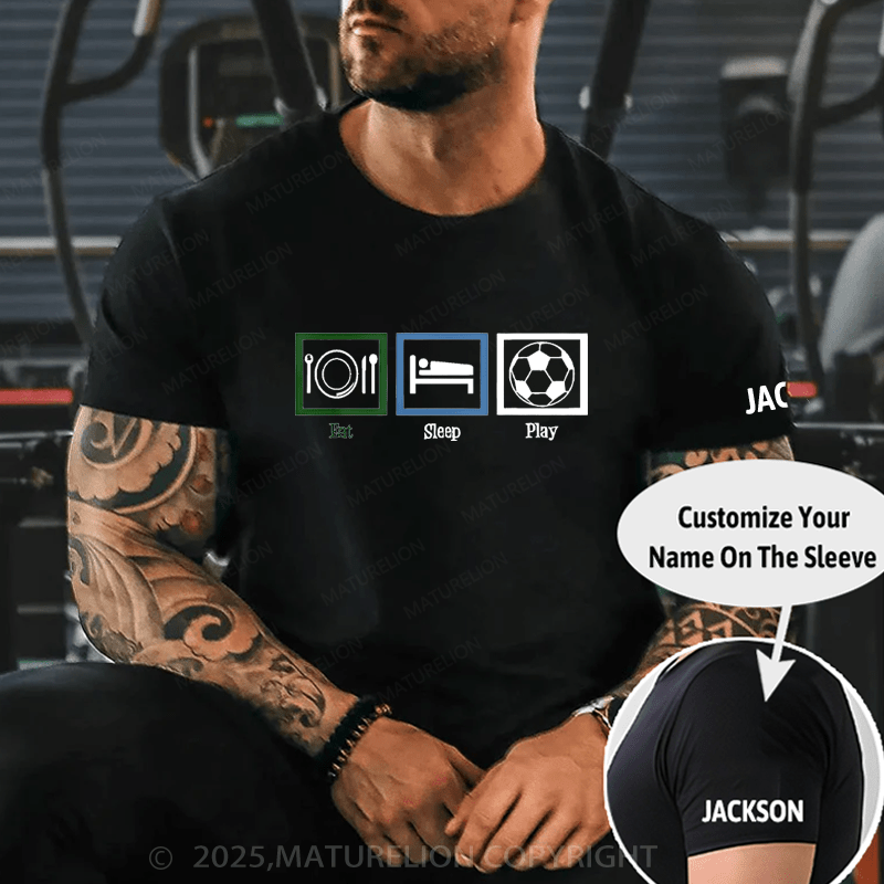 Maturelion Men's T-shirt Eat Sleep Playing  T-Shirt Unisex (Free Customization)