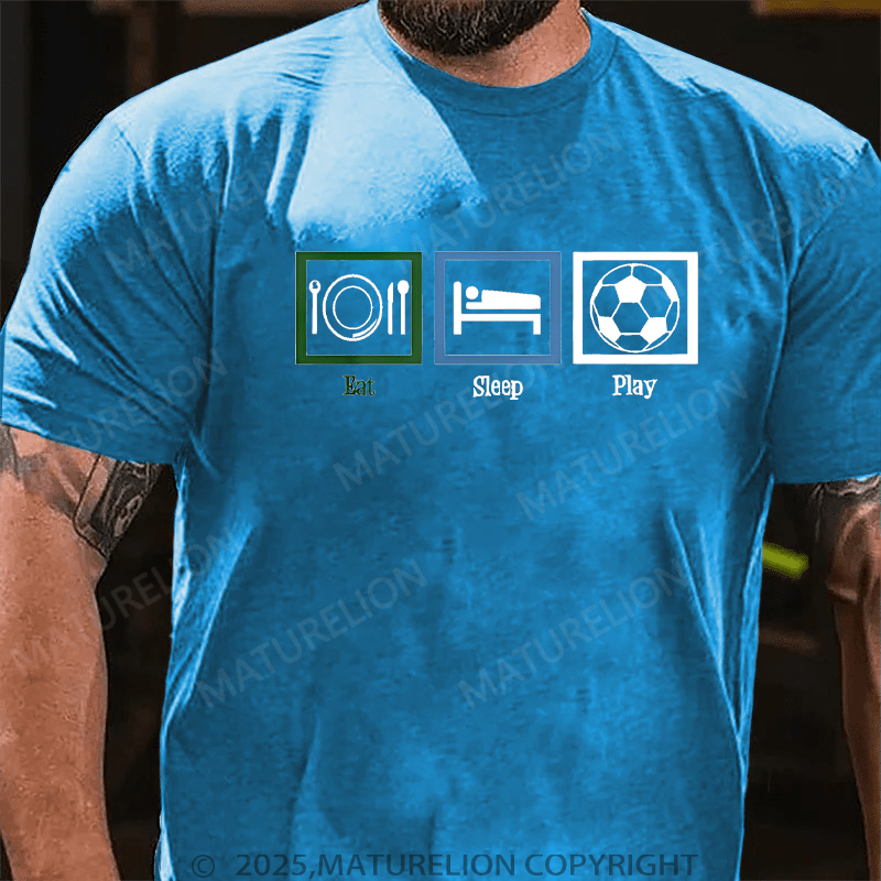 Maturelion Men's T-shirt Eat Sleep Playing  T-Shirt Unisex (Free Customization)