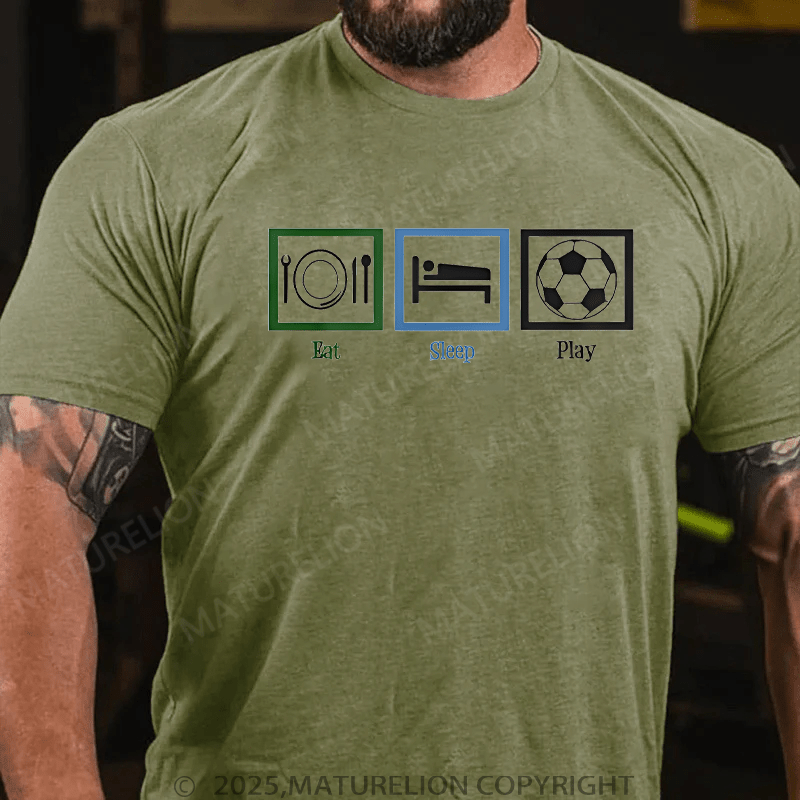 Maturelion Men's T-shirt Eat Sleep Playing  T-Shirt Unisex (Free Customization)