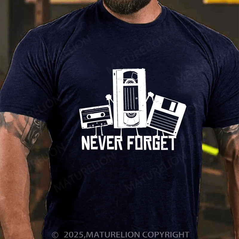 Maturelion Men's T-shirt Never Forget T-Shirt Unisex (Free Customization)
