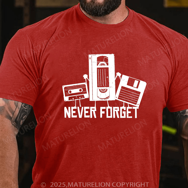 Maturelion Men's T-shirt Never Forget T-Shirt Unisex (Free Customization)