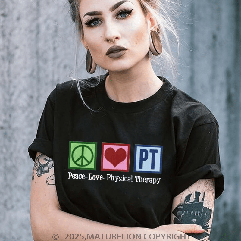 Maturelion Men's T-shirt Peace Love Physical Therapy T-Shirt Unisex (Free Customization)