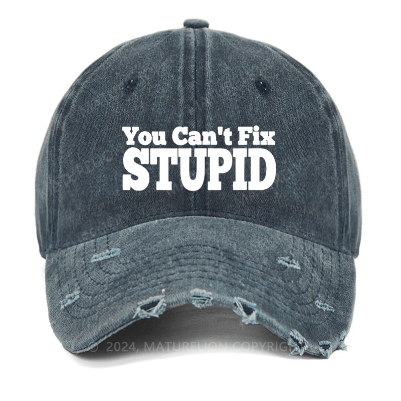 Maturelion You Can't Fix Stupid Washed Vintage Cap