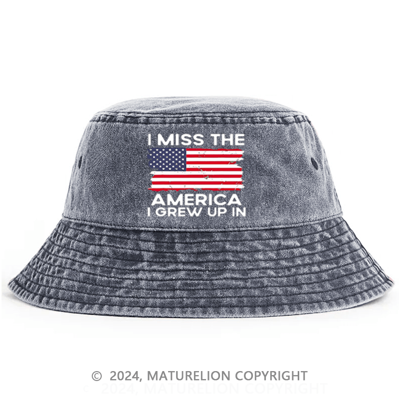 Matureolion I Miss The America I Grew Up In USA Flag Print Bucket Hat