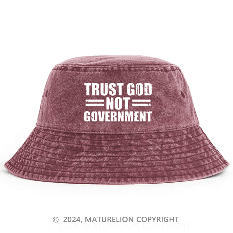 Matureolion Trust God Not Government Bucket Hat
