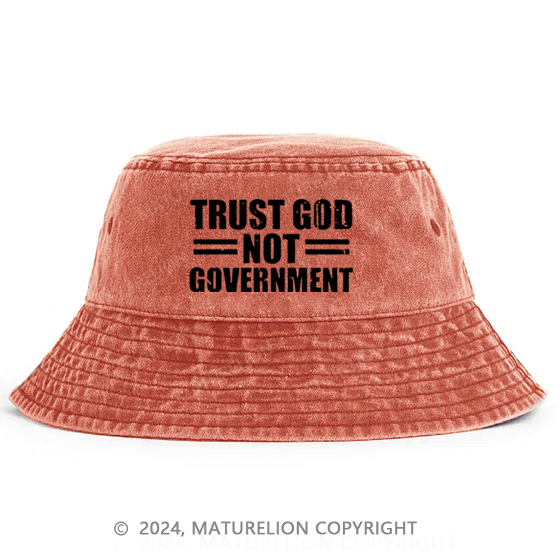 Matureolion Trust God Not Government Bucket Hat