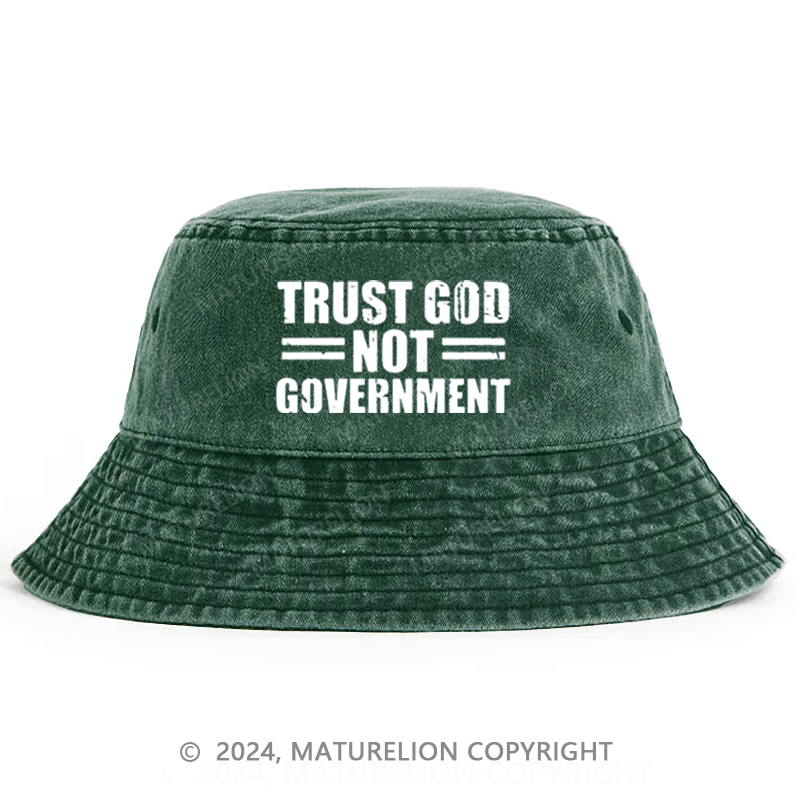 Matureolion Trust God Not Government Bucket Hat