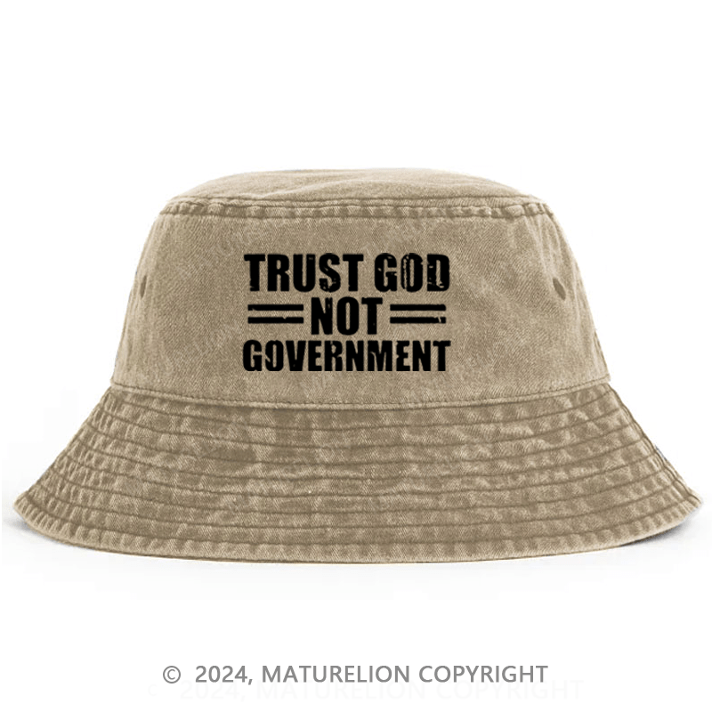 Matureolion Trust God Not Government Bucket Hat