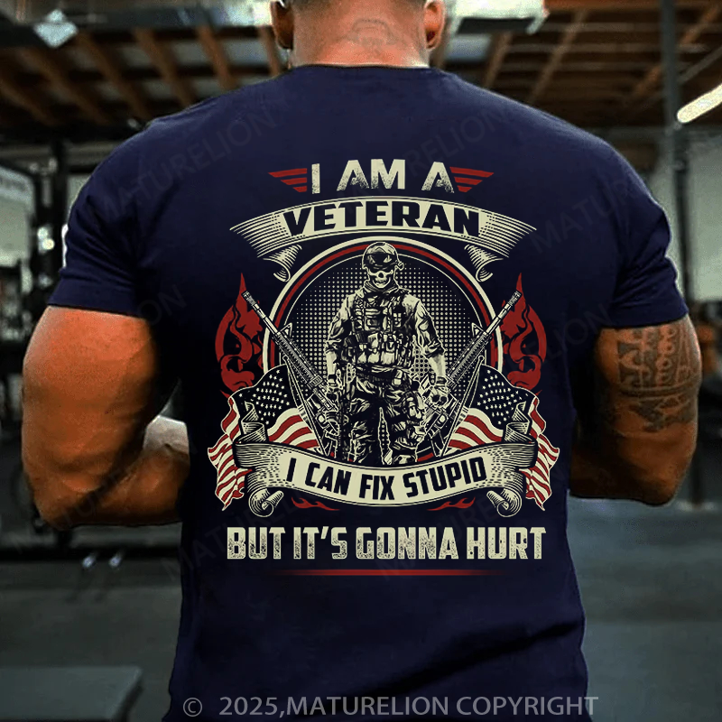 Maturelion Men's T-shirt I Can Fix Stupid Veteran Cotton T-shirt