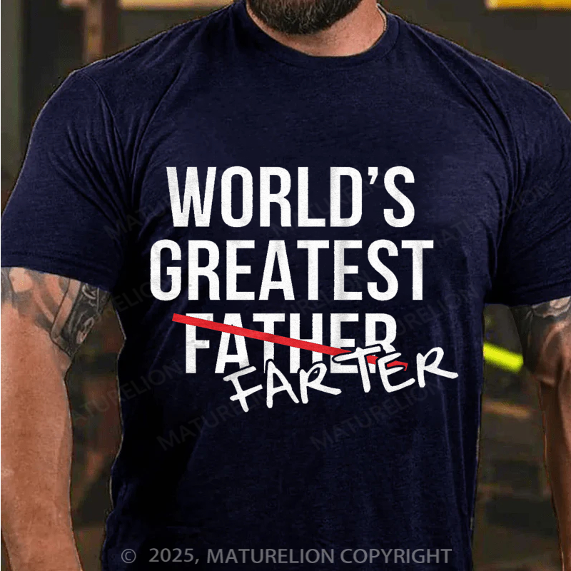 Maturelion Men's T-shirt World's Greatest Farter Father Father's Day T-shirt
