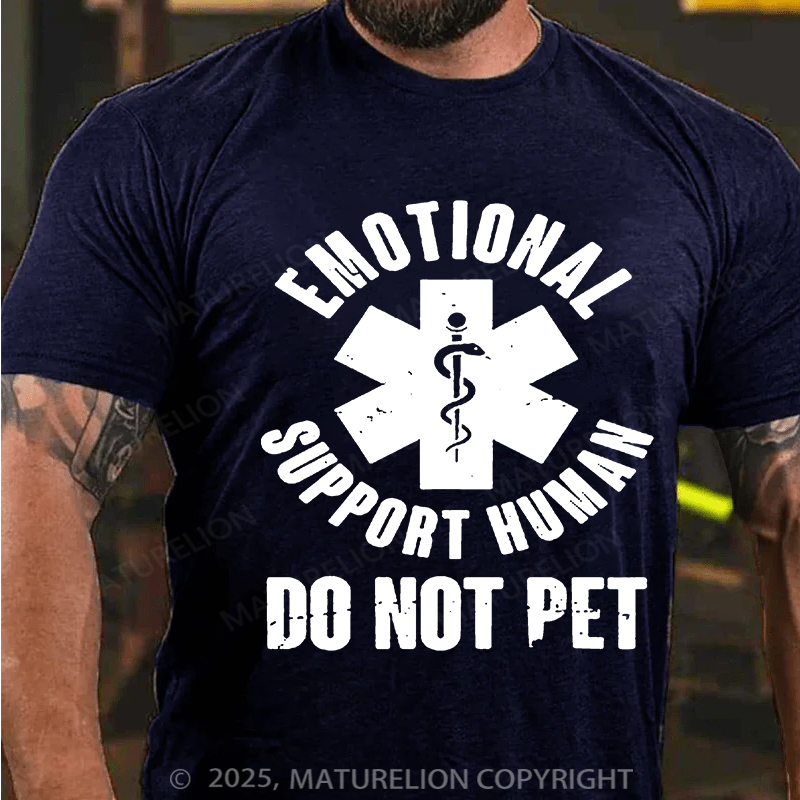 Maturelion Men's T-shirt Emotional Service Humans Do Not Pet Support Dog Owner Gifts Cotton T-shirt
