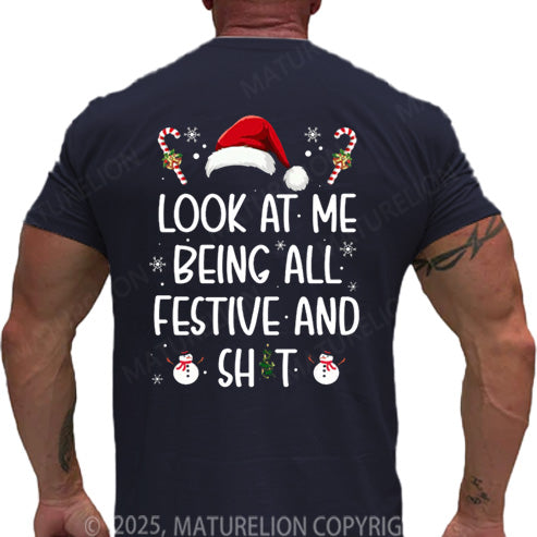 Maturelion Men's T-shirt Look At Me Being All Festive Cotton T-shirt