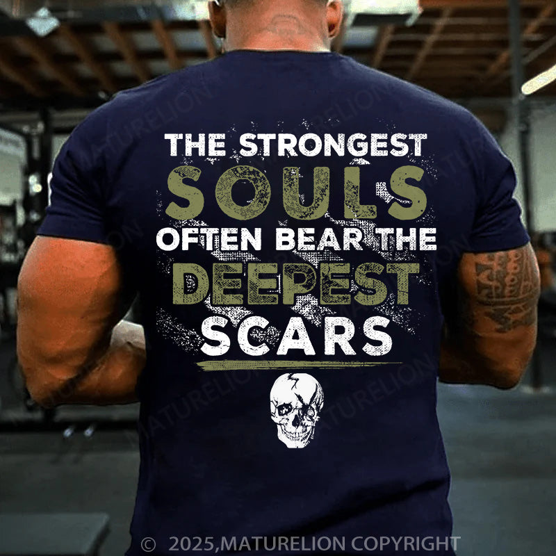 Maturelion Men's T-shirt The Strongest Souls Often Bear The Deepest Scars Cotton T-shirt