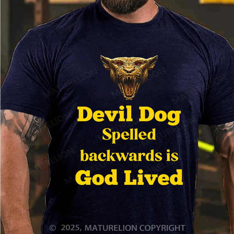 Maturelion Men's T-shirt Devil Dog Spelled backwards is God lived Cotton T-shirt