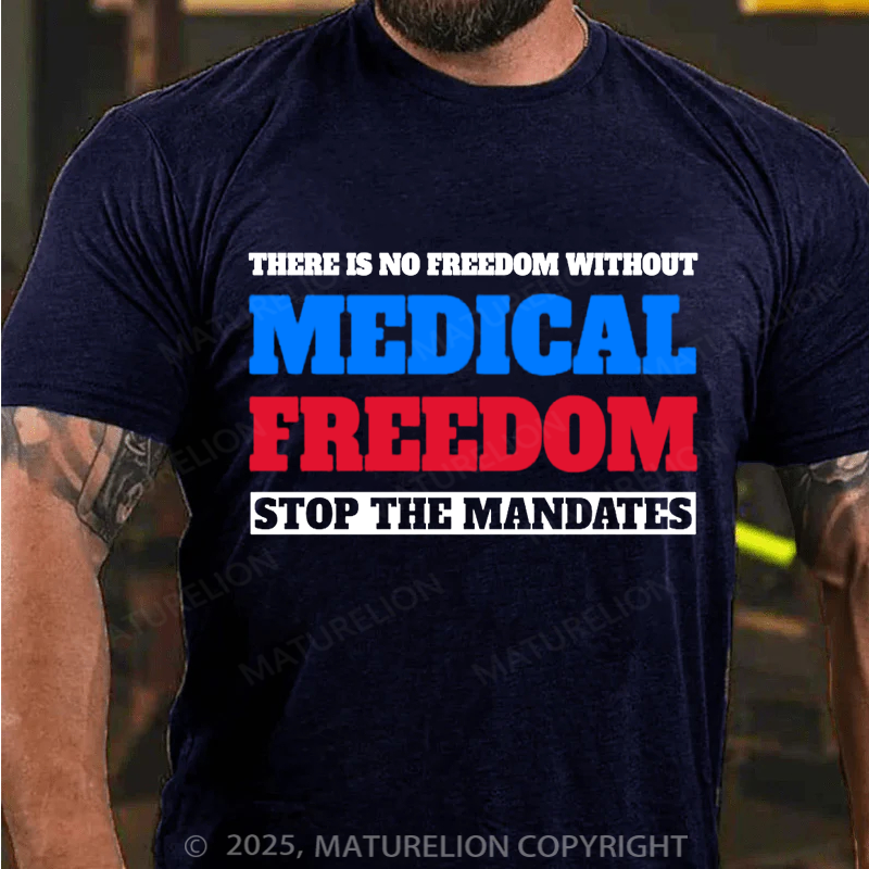 Maturelion Men's T-shirt Medical Freedom Cotton T-shirt