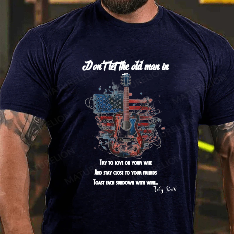 Maturelion Men's T-Shirt Toby Country Music Don't Let the Old Man In Cotton T-Shirt