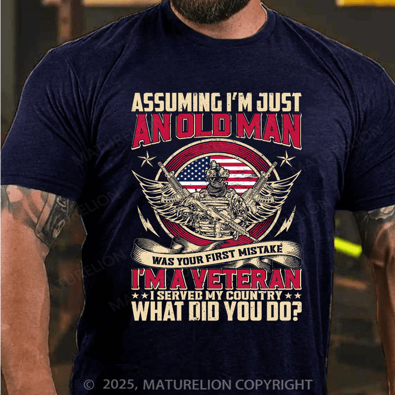 Maturelion Men's T-shirt Assuming An Old Man Veteran Typography Vintage Veteran Day Cotton T-shirt