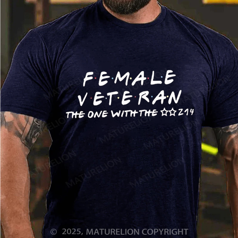 Maturelion Men's T-shirt Female Veteran The One With The 214 Cotton T-shirt